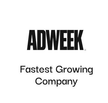 Adweek Fastest Growing Company